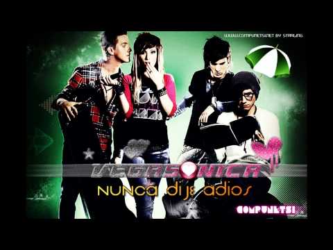 VEGASONICA - NUNCA DIJE ADIOS [OFFICIAL MUSIC VIDEO]