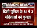 Delhi Police sub-inspectors car hits 3 women, all.