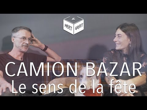 Camion Bazar - Quel est le sens de la Fête ? Interview Meet & Greet (feat les chiens)