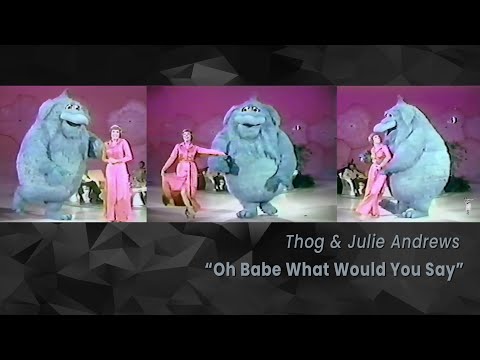 Oh Babe What Would You Say (1973) - Julie Andrews, Thog