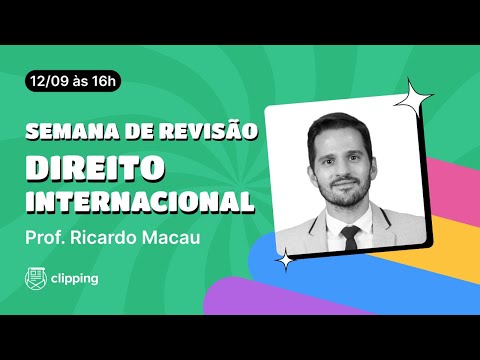 Revisão de Direito Internacional para o CACD 2024