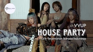 Download lagu VVUP (비비업) - House Party | Lirik Terjemahan Bahasa Indonesia mp3 Download lagu VVUP (비비업) - House Party | Lirik Terjemahan Bahasa Indonesia mp3