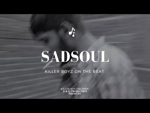 SADSOUL | OFFICIAL VIDEO | RAO X RAJA | PROD. BY KILLER BOYZ ON THE BEAT