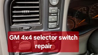 GM 4x4 selector switch not working - 4wd switch not working