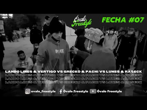 Óvalo Freestyle | Fecha 07 Octavos LANDO LINES & VERTIGO VS GRECKO & PACHI VS LUNES & RASECK