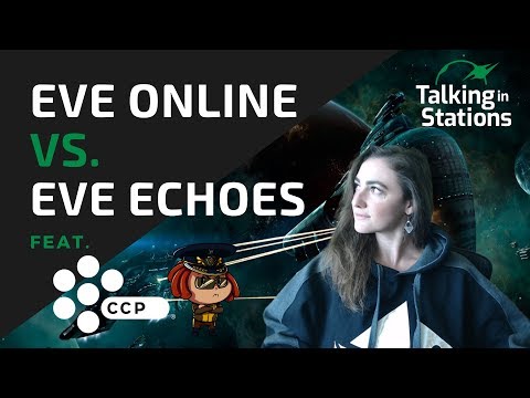 EVE Online vs. EVE Echoes - feat. CCP Rax, CCP Dopamine & Jin’taan