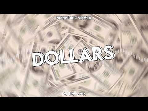 Norbson & Vixmen - Dollars (Original Mix)