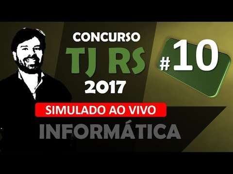 TJ RS Concurso 2017 Simulado ao vivo #10