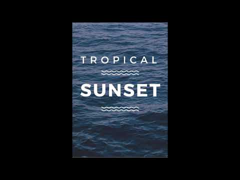 Dj Slide    -Tropical Sunset-    (DeepHouse)