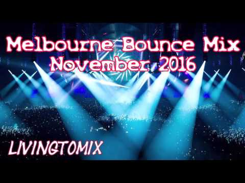 Eletro House - Melbourne Bounce Mix November 2016 | Crazy drops & Melodies | by LivingToMix