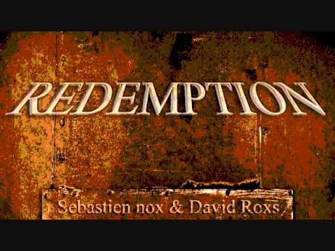 Sebastien Nox & David Roxs - REDEMPTION ( Original Mix )