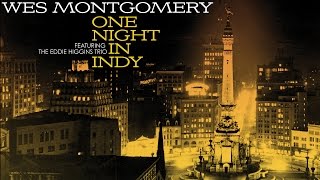 Wes Montgomery - One Night In Indy