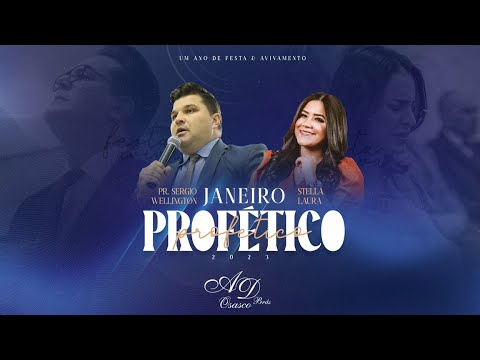 Janeiro Profético 2023 | Pr. Sergio Wellington e Stella Laura