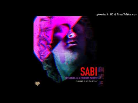 Ceeza Milli – Sabi Ft. Duncan Mighty