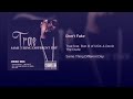 Trae - Don’t Fake Slowed (Ft Bun B & Devin The Dude)