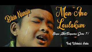 Download lagu Man Ana Vocal. Fuad Wahbatul Auliya Bikin Nangis (Cover) mp3 Download lagu Man Ana Vocal. Fuad Wahbatul Auliya Bikin Nangis (Cover) mp3