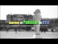The Journey of Pakistan in CT17