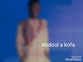 Kalli Wakar ABDUL A KOFA DAMARAR SO