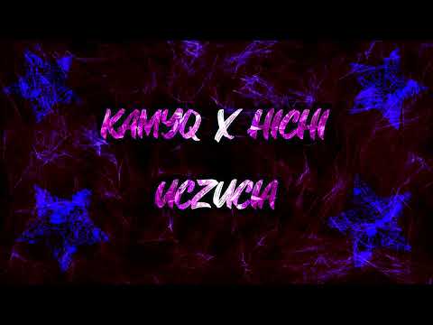 Kamyq x Hichi - Uczucia