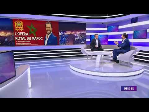 L’Opera Royal du Maroc avec David Serero sur 2M