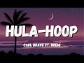 Carl Brave, Noemi - HULA-HOOP (Testo/Lyrics)