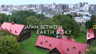 Japan: Between Earth and Sky | Vanaf 22 juli | National Geographic Channel