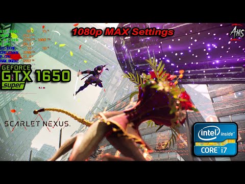 SCARLET NEXUS | GTX 1650 SUPER + i7-3770 | 1080p MAX Settings???