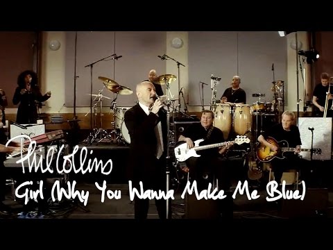 Phil Collins - Girl (Why You Wanna Make Me Blue) (Official Music Video)