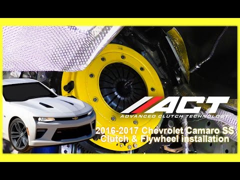 ACT Clutch Install:  2016-2017 Chevrolet Camaro SS