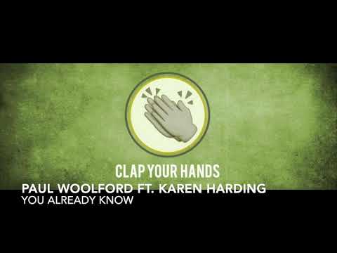 Paul Woolford ft. Karen Harding - You Already Know