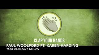 Paul Woolford ft. Karen Harding - You Already Know