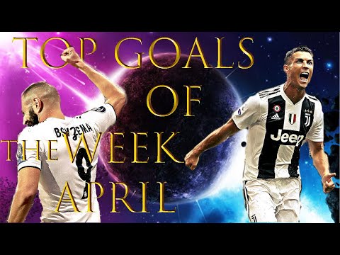 TOP GOALS OF THE WEEK - APRIL WEEK 2 - 2021- FOOTBALL HIGHLIGHTS