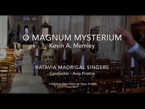 O MAGNUM MYSTERIUM, Kevin A. Memley - BATAVIA MADRIGAL SINGERS