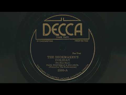 1939 PAUL WHITEMAN The Shoemaker's Holiday THE MODERNAIRES vocals - 78 RPM Record