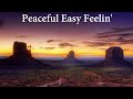 Peaceful Easy Feelin' with lyrics  ( Jack Tempchin ) - also sung by the Eagles