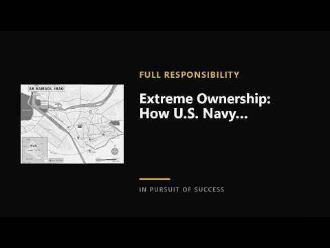 Extreme Ownership: How U.s. Navy Seals Lead and Win