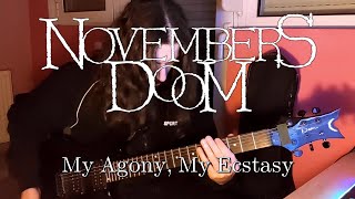 Novembers Doom - My Agony, My Ecstasy guitar cover by Zisis Marangianos