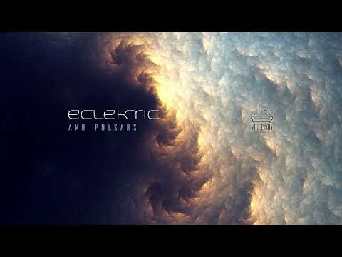 ECLEKTIC - Amb Pulsars [Full Album]