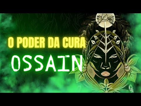 VERY STRONG PRAYER to OSSAIN for HEALING IN YOUR LIFE!