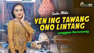 Download lagu LALA ATILA - YEN ING TAWANG ONO LINTANG KERONCONG - KEMBAR CAMPURSARI (  ) mp3 Download lagu LALA ATILA - YEN ING TAWANG ONO LINTANG KERONCONG - KEMBAR CAMPURSARI (  ) mp3