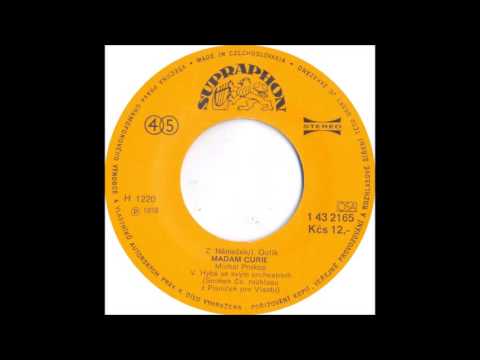 Michal Prokop - Madam Curie [1978 Vinyl Records 45rpm]