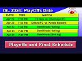 ISL 2023-24 Playoffs and Final Schedule