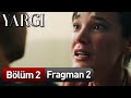 Yargı 2 Bölüm 2 Fragman