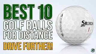 Best 10 Golf Balls For Distance in 2026 (Tested & Ranked!)