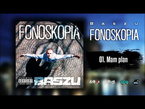 Baszu - Mam plan (Prod. Petrowski) [FONOSKOPIA ALBUM]