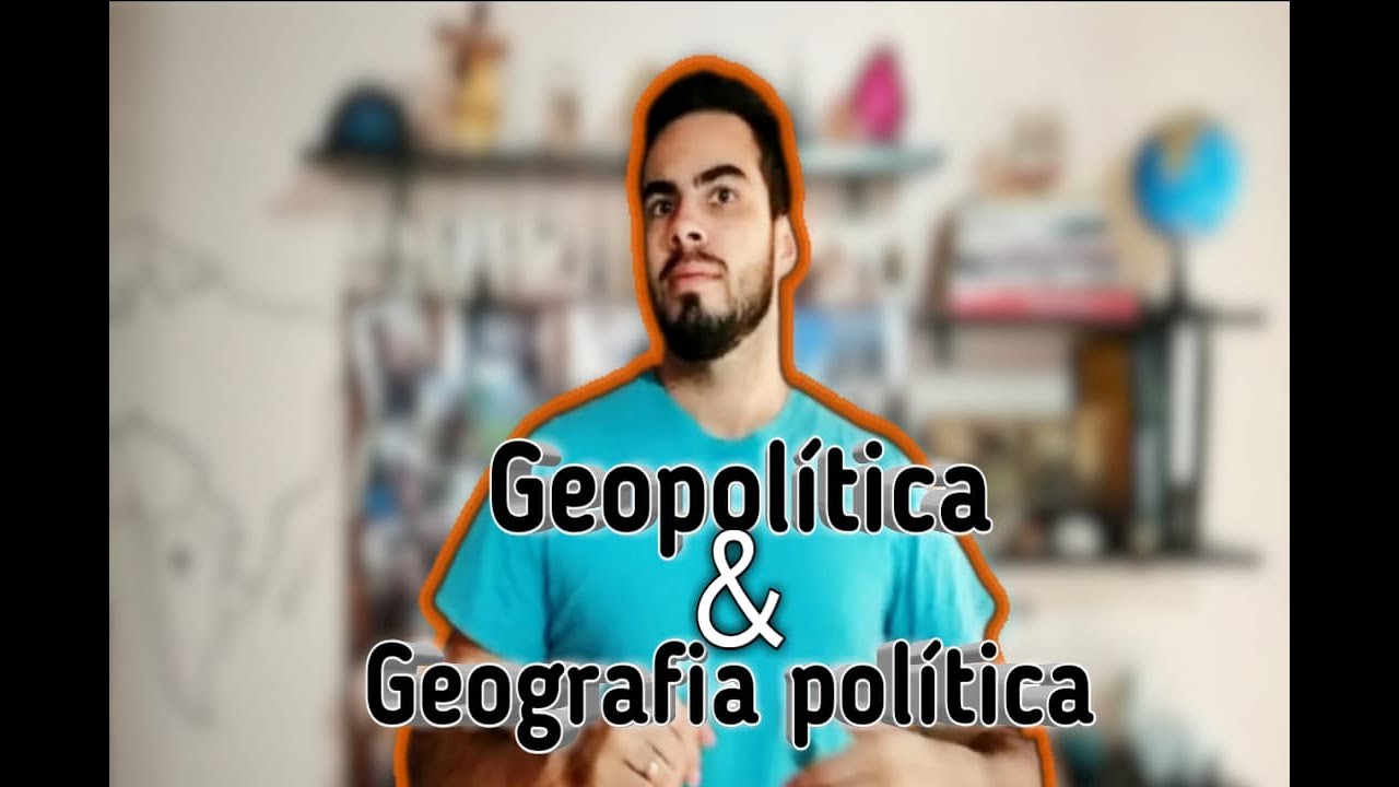 Diferença entre Geografia política e Geopolítica