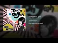 Sometimes Girl  / EVERYTHING IS OH YEAH · Josie Cotton