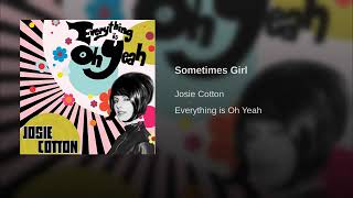 Sometimes Girl Music Video