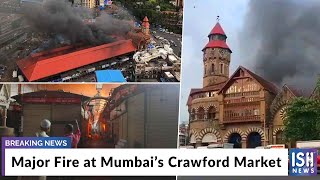 Major Fire at Mumbai’s Crawford Market