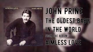 John Prine - The Oldest Baby in the World - Aimless Love